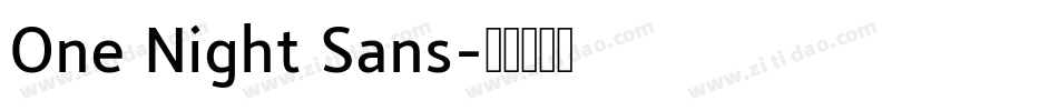 One Night Sans字体转换